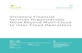 Visionary Financial Services Organizations Move Beyond ...go.nuodb.com/rs/099-DVI-451/images/multicloud-intercloud-wp.pdf · Multi-cloud Deployments According to RightScale’s 2019