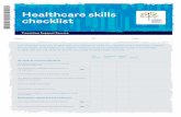 *FRC000795* Healthcare skills checklist · Healthcare skills checklist This checklist is for you to fill in with your Transition Lead or a member of the Transition Support Service