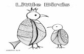 Little Birds · 2020-03-14 · Little Birds ABPH Art. Title: LittleBirdsColoringSheet Created Date: 3/14/2020 7:55:42 AM