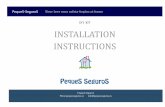 PequeS SeguroS Your love ones safety begins at home IY KIT ...pequesseguros.com/Webinstruction.pdf · peques-seguros your love ones safety begins at home installation instrutions