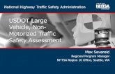 USDOT Large Vehicle, Non- Motorized Traffic Safety Assessment · Large Vehicle, Non-Motorized Traffic Safety Assessment • Secretary Foxx Safer People, Safer Streets Initiative •