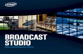 BROADCAST STUDIO - Intel | Data Center Solutions, IoT, and ... · Broadcast Studio Brochure 3 Exponentially Increasing Bandwidth PrePare yourself with intel Applications are becoming