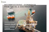 DECOMMISSIONING – EXPERIENCE FROM THE OIL & GAS … · 6/14/2018  · DECOMMISSIONING – EXPERIENCE FROM THE OIL & GAS INDUSTRY BOUDEWIJN VERSLUIJS –COMMERCIAL MANAGER DECOMMISSIONING