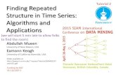 Tutorial 2 Finding Repeated Structure in Time Series ...mueen/Tutorial/SDM2015Tutorial2.pdfWe have a discrete (binary) ^text _ that notes if the hand is near a cleaning instrument,
