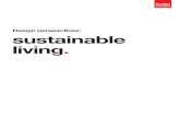 Design perspectives...Design perspectives: sustainable living | 6 Design and sustainable living “Design is everything. People often think about design in an artistic way, but absolutely