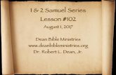 1 & 2 Samuel Series Lesson #102 - deanbibleministries.org · mediums and the spiritists out of the land.” 2_bwøa }ov-2 comm masc plur abs “medium, necromancer;” could be male