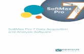 SoftMax Pro 7 Data Acquisition & Analysis Software ... · The inclusive package of ready-to-run protocols, analysis algorithms, and 21 different curve fit options plus custom curve