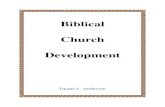 Biblical Church Development · entire world is facing is a lack of leadership, especially spiritual leadership. In this verse we see that the key to the development of spiritual leadership