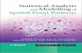 Statistical Analysis and Modelling · Statistical Analysis and Modelling of Spatial Point Patterns Janine Illian ... Some content that appears in print ... 1.8.1 Introduction 42 1.8.2