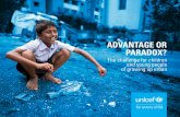 ADVANTAGE OR PARADOX? - UNICEF › media › 60451 › file › Advantage... · Advantage or Paradox? | The challenge for children and young people of growing up urban 1970 1990 2010