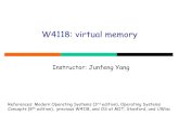 W4118: virtual memory - Columbia Universityjunfeng/12sp-w4118/... · 20 LRU: concept vs. reality LRU is considered to be a reasonably good algorithm Problem is in implementing it