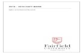 2018 2019 FACT BOOK - Fairfield University...The Fairfield University FACT BOOK is dedicated to serving the needs of administrators, faculty, and alumni for accurate, consistent, and