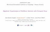 Algebraic Cryptanalysis of McEliece Variants with Compact Keys › events › eurocrypt2010 › ... · Algebraic Cryptanalysis of McEliece Variants with Compact Keys Jean-Charles