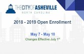2018 - 2019 Open Enrollment May 7 - May 18 Changes ... · Open Enrollment is May 7 - May 18 / Changes effective July 1st Enroll or waive medical coverage ... Getting started: Ask
