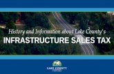 History and Information about Lake County's · History and Information about Lake County's INFRASTRUCTURE SALES TAX History and Information about Lake County's ... • Tavares High