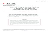 Xilinx All Programmable Devices: A Superior Platform for Compute ...€¦ · compute boundaries beyond what existing systems (e.g., x86 based systems) can deliver in a cost effective