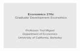 Economics 270c - University of California, Berkeleywebfac/emiguel/e270c_s09/lecture11.pdf · Economics 270c Graduate Development Economics Professor Ted Miguel Department of Economics