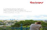 LONDON’S NEXT BIG OPPORTUNITY. HARINGEY INVESTMENT PROSPECTUS · 2016-06-16 · Haringey with south west London and beyond. Unparalleled for growth – as London’s largest Housing