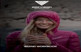 BRAND WORKBOOK - Pro Vision Clothing · is a breathable and waterproof shell that can block out the elements, letting you focus on the tasks ahead of you. • Waterproof, breathable,