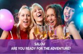 SALOU ARE YOU READY FOR THE ADVENTURE? · We have different Hostels for farewell in Salou located in the center of Salou at 100 m from the beach. They have a, terrace and swimming