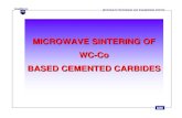 MICROWAVE SINTERING OF WC Co BASED CEMENTED CARBIDES · microwave processing and engineering center. 0 2 4 6 8 10 12 14 16 18 20 micro 1 micro 2 std 1 std 2. standard vs. microwave
