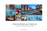 SPECTRA HOSPITALITY SERVICESspectrahospitality.com/.../Spectra-Pitchdeck-9.4.pdf · Spectra Hospitality Services, established in August 2006, is a full service hospitality consulting