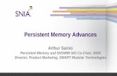 Persistent Memory Advances - SNIA · • Cluster of Persistent Memory servers • Software stack that provides RPM-as-a-Service • A way for apps to persist things and reduce trips