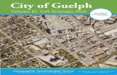 TABLE OF CONTENTS - City of Guelph - City of Guelphguelph.ca/wp-content/uploads/GIS_Stratigic_Plan.pdf · TABLE OF CONTENTS GUIDE TO THIS DOCUMENT ... Solid Waste Resources ... GIS