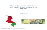 Fiscal Space for Children: An Analysis of Options in Malawi · 7 Fiscal Space for Children: An Analysis of Options in Malawi Executive Summary Given Malawi’s limited resource envelope