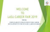 WELCOME TO LASU CAREER FAIR 2019 Career...project fraught with difficulty, do your best to respect everyone’s opinion and understand the value that they bring to the project. The