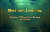 Reading + Writing + 21st Century Technologydept.harpercollege.edu › symposium › presentations › Electronic_Learning Final.pdfReading + Writing + 21st Century Technology • Linda