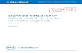 Reference Architecture for Dell PowerEdge R730...StarWind Virtual SAN® Reference Architecture for Dell PowerEdge R730 Mission To provide the customer, who can actually be an end-user,