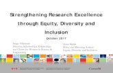 Strengthening Research Excellence through Equity ... · Strengthening Research Excellence through Equity, Diversity and Inclusion . October 2017 . Serge Villemure Director, Scholarships,