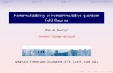 Renormalizability of noncommutative quantum field theoriesconf.itp.phys.ethz.ch/qg11/talks/goursac-zurich2011.pdf · Introduction Scalar theory Gauge theory Review and perspectives