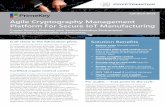 Agile Cryptography Management Platform For Secure IoT ... › ... · Agile Cryptography Management Platform For Secure IoT Manufacturing Crypto Service Gateway with Secure Execution