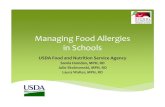 Managing Food Allergies in Schools - School Nutritiondocs.schoolnutrition.org/meetingsandevents/anc2013... · Food Allergies: A Growing Issue Food allergies have steadily increased