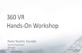 360 VR Hands-On Workshop - com583.com 360 Hands-On Workshop - Tosolini.pdf• More hands-on fun. 360 (degree) photos. Credits: ElicaTeam. EQUIRECTANGULAR PROJECTION. Photo Sphere creation