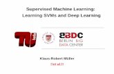 Supervised Machine Learning: Learning SVMs and Deep Learninghelper.ipam.ucla.edu › publications › mpstut › mpstut_13971.pdf · 2016-09-13 · Supervised Machine Learning: Learning