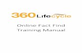 Online Fact Find Training Manual - 360dotnet.co.uk › wp-content › uploads › ... · 360 Lifecycle Online Fact Find offers you the option to Invite lient so your clients can complete
