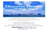 The Detroit Historical Society Discover Detroit · The Detroit Historical Society invites you to Discover Detroit March 11, 2011 5-10pm Detroit Historical Museum Enjoy music, food