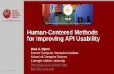 Human-Centered Methods for Improving API UsabilityNatProg/papers/Myers WAPI 2017... · 2017-05-23 · APIs • Application Programming Interfaces • Includes: libraries, toolkits,