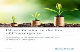 Diversification in the Era of Convergence · 2017-06-15 · 4 1. Strategic responses in the Era of Convergence Today, we live in the Era of Convergence, defined by increased cross-sector