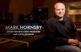 There are people who make music and people who …There are people who make music and people who make mu-sic happen. Mark Hornsby is definitely firmly ensconced in both camps. A gifted