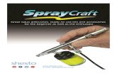 €¦ · The SprayCraft range is a collection of great value airbrushes. Easy-to-Use Airbrush Kit SprayCraít Airbrush Kit Airbry Easy-to-Use Airbrush Airbrush All Purpose Airbrush