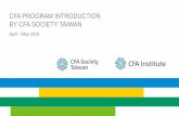 CFA PROGRAM INTRODUCTION BY CFA SOCIETY TAIWAN  ،هœ’èھھوکژوœƒ_CFA.pdf CFA PROGRAM INTRODUCTION BY CFA