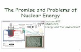 The Promise and Problems of Nuclear Energyphysics.gmu.edu › ~hgeller › EnergyAndTheEnvironment › 228s10EELec12.pdf8 Insight from the decaying neutron • Another force, called