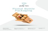 Postal Bottle Packaging - pulp-tec.com › fileadmin › user_upload › pdf › postal_bottl… · Postal Bottle Packaging Pulp-Tec Limited 8 Grayshill Road, Cumbernauld Glasgow