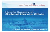 Hernia Surgery at Oxford Hernia Clinic OHC... · Types of Open Hernia Surgery Open inguinal surgery involves a single incision of about 6 8 cm, de pending on the type of hernia. For