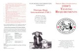 FOR MORE INFORMATION D I CONTACT: TDI Therapy Dogs TesTIng ... · ing testing. 13. TDI® will immediately fail any dog which soils during testing. 14. TDI® will not register potential