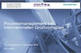 Prozessmanagement bei internationalen Großvorhaben · Integration office. established for further 12 months to ensure reaching of goals . Benchmarking, for ensuring long range competitiveness
